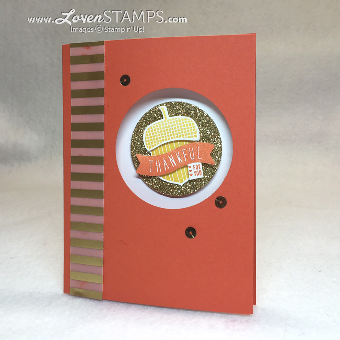 Acorny Thank You Video Tutorial - catalog idea CASE by LovenStamps, products by Stampin Up