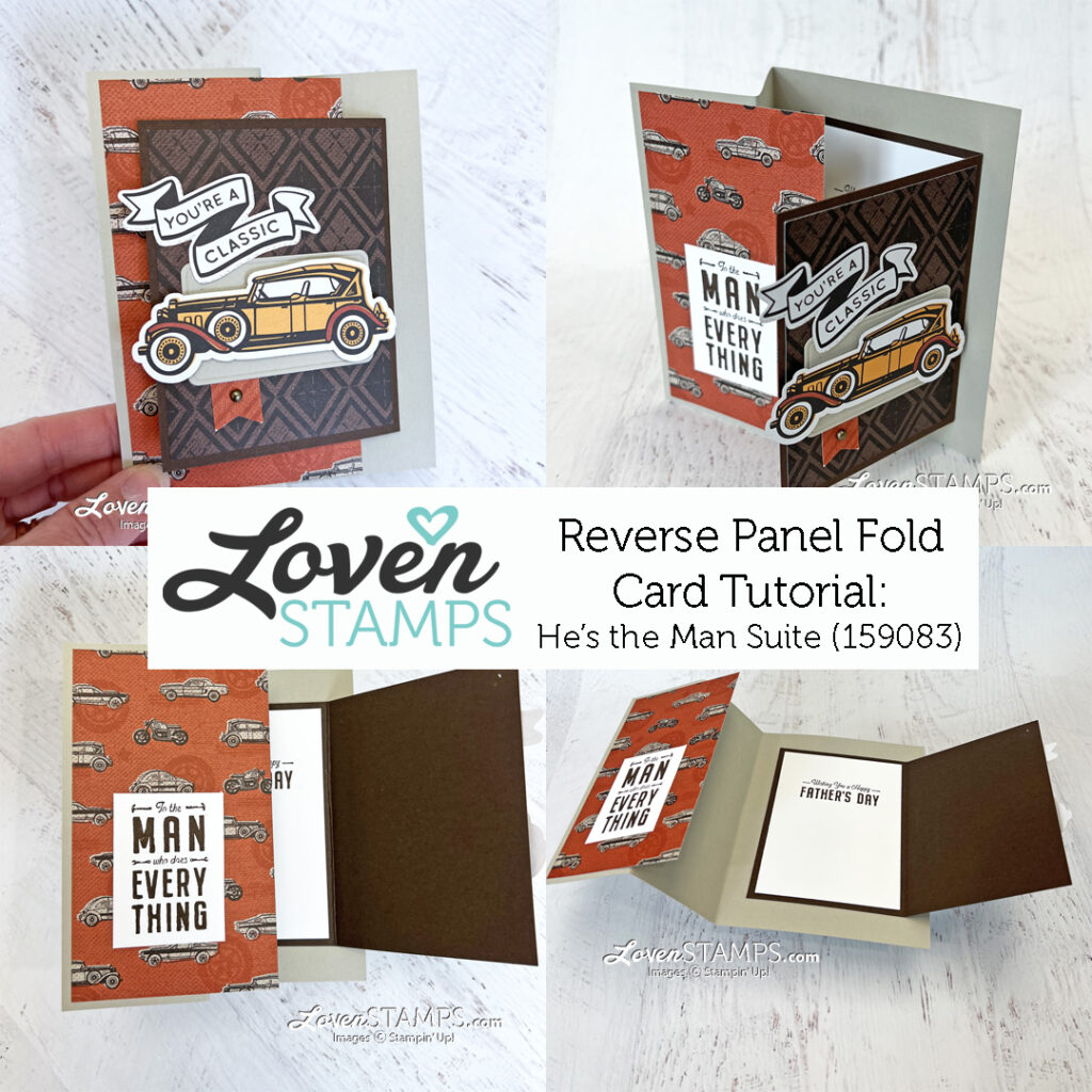 reverse-fold-panel-card-youre-a-classic-hes-the-man-all-that-dies-stampin-up-dad-fathers-day-birthday-3-phases-collage-stamped