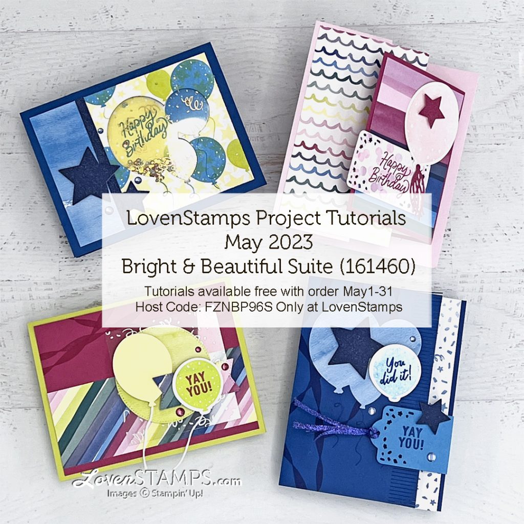 4-projects-stampin-up-bright-and-beautiful-balloons-suite-rainbow-new-colors-video-tutorials-club-feature-lovenstamps-host-code-1080