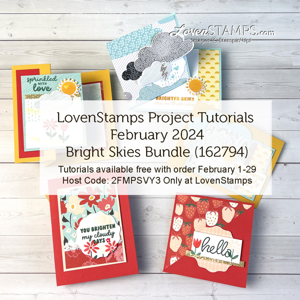 4-projects-sunny-days-bright-skies-sab-stampin-up-lovenstamps-monthly-tutorials-feb-2024-host-code