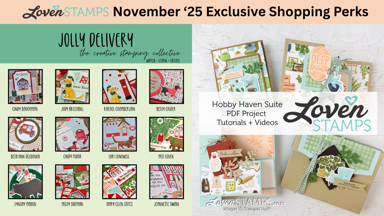 November 2025 Perks: LovenStamps Monthly Tutorials - Hobby Haven + CSC Jolly Delivery Video Class